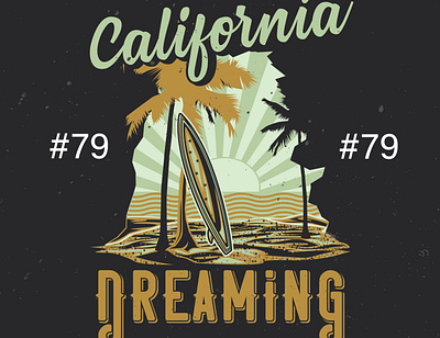California dreaming t-shirt design