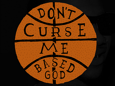 Don't Curse Me Based God (Sorry KD) based god basketball drawing hand lettering illustration lettering sports