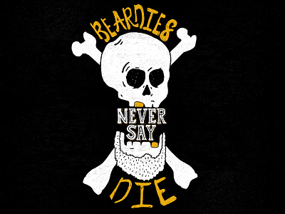 Beardies Never Say Die beards branding identity illustration lettering merch product