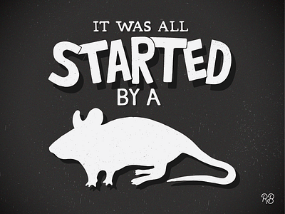 It Was All Started By A Mouse design grunge hand drawn illustration lettering mickey mouse mouse texture typography walt disney