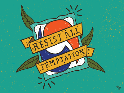 Resist All Temptation american traditional apparel grunge hand drawn lettering old school tide tide pods weird