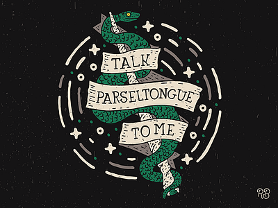 Talk Parseltongue To Me design grunge hand drawn harry potter illustration lettering parseltongue slytherin snake texture typography wizard