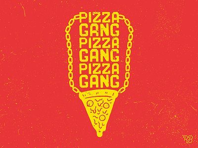 Pizza Gang Pizza Gang Pizza Gang gold chain grunge hand drawn illustration lettering pizza pizza gang pizza gang or die texture typography