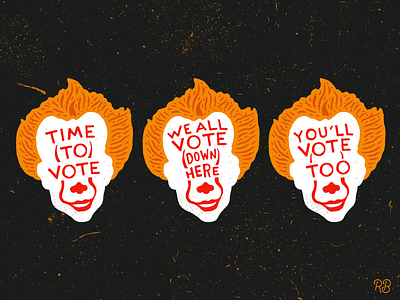 You'll Vote Too clowns drawlloween get out the vote grunge halloween illustration lettering monster pennywise pennywise the dancing clown politics scary spooky texture typography vote youll float too