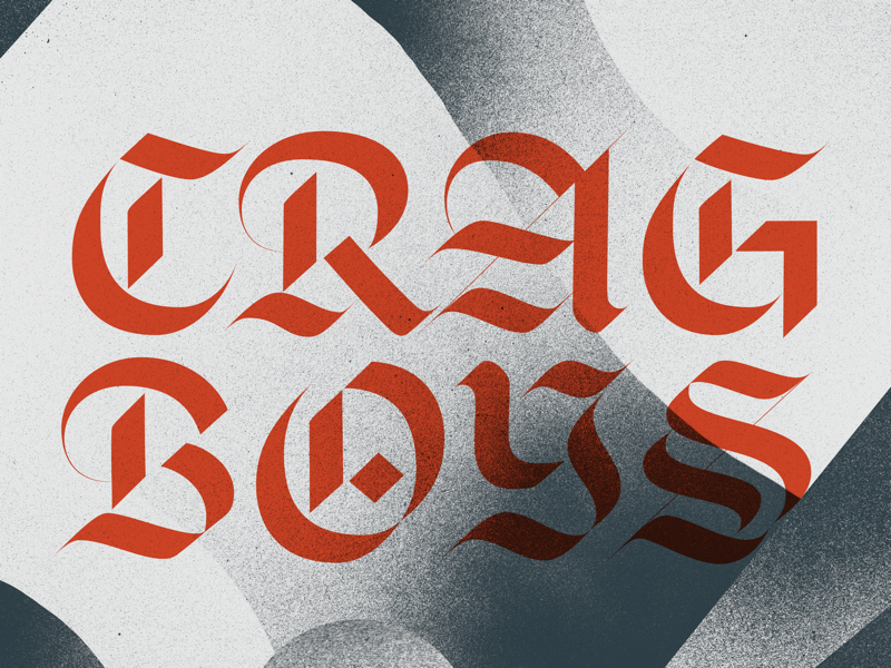 Crag boys texture blackletter type spray paint grain brand