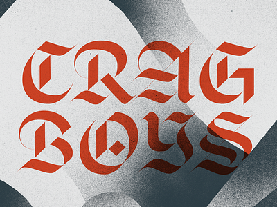 Crag boys blackletter brand grain spray paint texture type