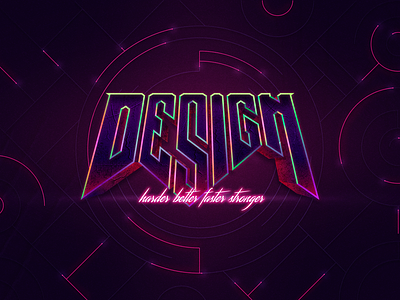 Design better design faster graphic design harder illustration neon neon colors power retro retro wave retrowave