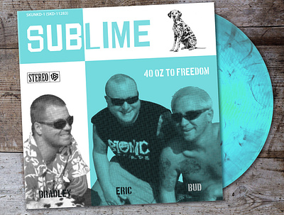 Sublime - 40oz to Freedom concept