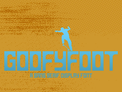 GoofyFoot font font font design