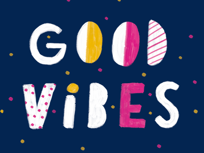 Good Vibes color design digital art good graphic design hand lettering illustration lettering pink typography yellow