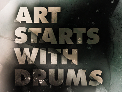 Art Starts with Drums album artwork music poster typography