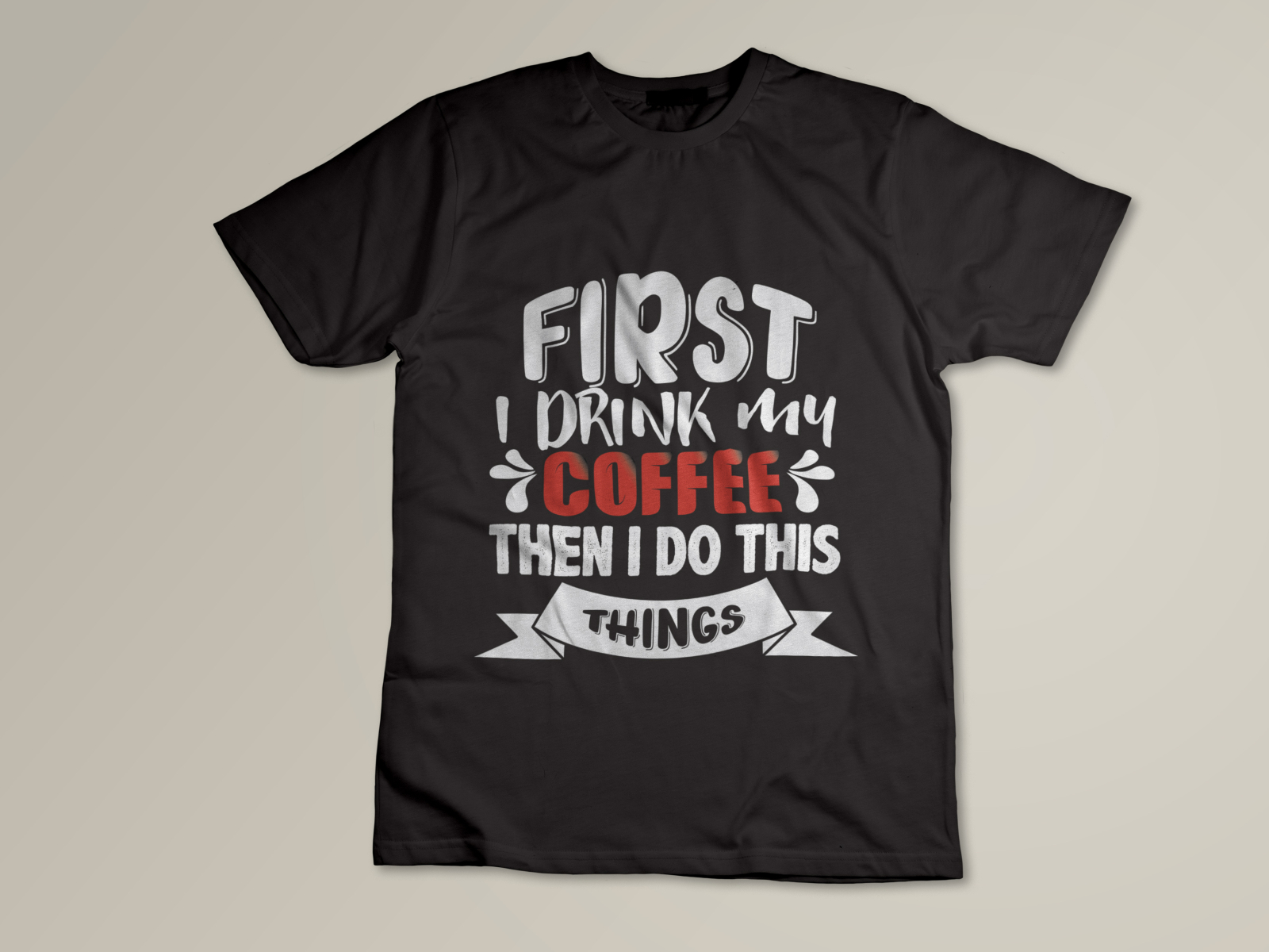 Coffee T-Shirt Design by Creative Canvas on Dribbble