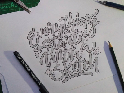 Everything start with a sketch 3d animation app branding calligraphy design flat font graphic design handlettering icon illustration lettering logo minimal motion graphics typography ui ux vector