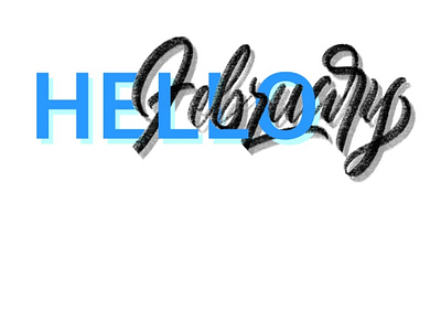 Hello february branding calligraphy design font graphic design handlettering illustration logo ui vector