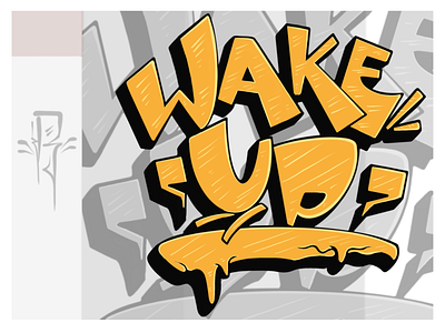 WakeUp! Writing design,... cheese digitalart drawingart font fontdesign fontillustration funkyfont handstyle letteringfonts wakeup