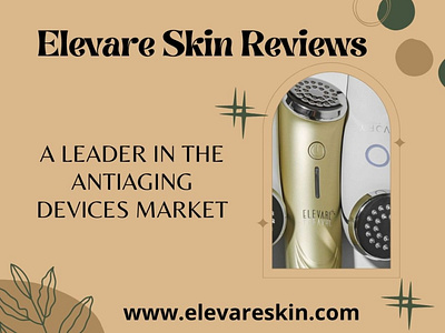 Elevare Skin Reviews - A Leader in the Antiaging Devices Market