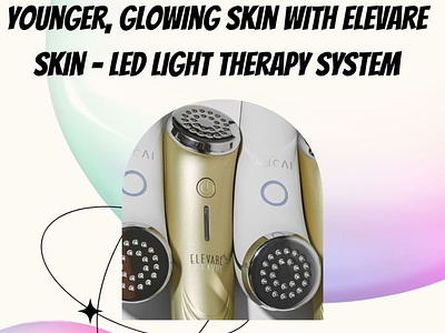 Glowing Skin with Elevare Skin - LED Light Therapy System antiagingdevice elevareskin elevareskinreviews skincare skinrejuvenation