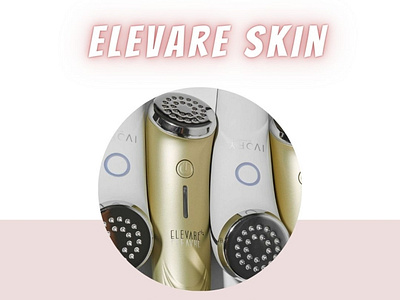 Elevare Skin- LED Light Therapy for Rejuvenation & Healing