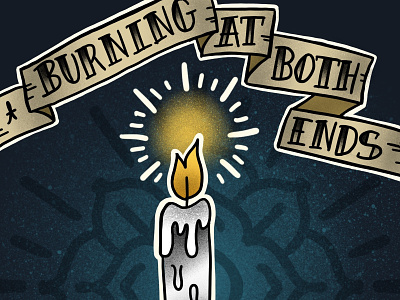 Burning at both ends banner candle illustration lettering procreate tattoo tattoo flash