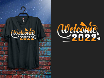 welcome 2022 typography t-shirt design