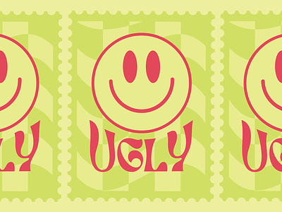 I am ugly and i am proud badge branding cool design funky graphic design illustration logo postcard retro smiley face stamp ugly vector y2k