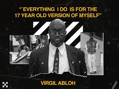 Virgil Abloh - Everything I do collage fashion fashion design grain graphic design memorial nike off white virgil abloh
