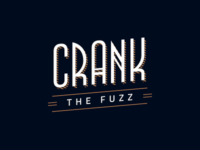 Crank Fuzz / Logo branding custom typography design guitar pedal illustration logo music typography vector