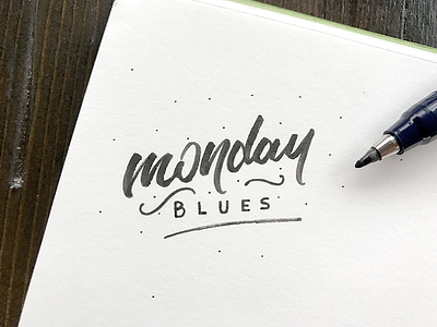 Monday Blues blues brush pen calligraphy hand lettering handwriting lettering letters monday tombow type typography