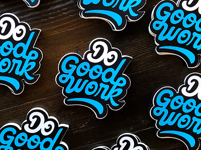 Do Good Work Stickers blue do good work hand lettering lettering sticker mule stickers type work