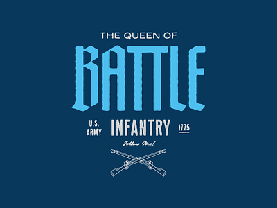 Queen of Battle army blackletter infantry military texture typography vintage