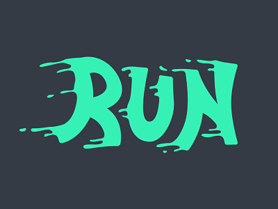 Run Lettering drips illustration illustrator lettering run vector