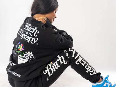 "B*itch I'm In Therapy" Loungewear Line