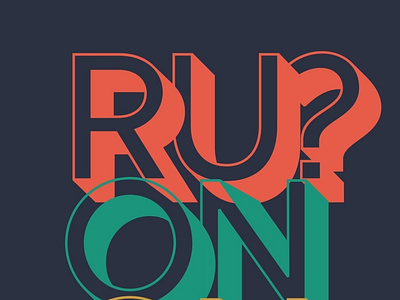 RU? On On