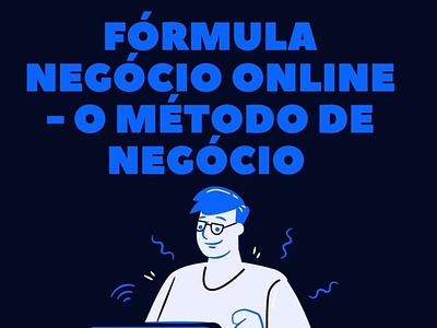 Fórmula Negócio Online - Montar um Negócio na Internet, não prec