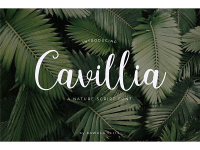 Cavillia - Nature Script Font beauty font craft font font design font preview handwritting lettering nature font script font