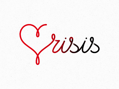 Crisis crisis lettering love script type typography valentines