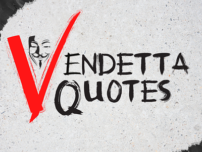 Vendetta Quotes canva design illustration logo typography