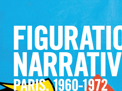 Figuration narrative, Paris 1960 - 1972