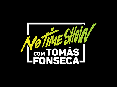 No Time Show com Tomás Fonseca [Logo Design]