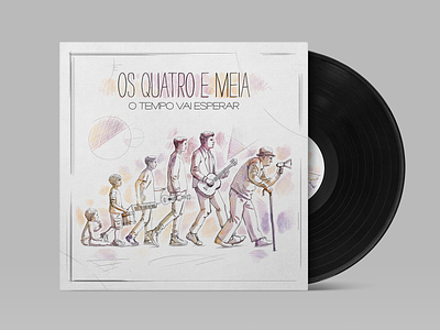 O Tempo vai Esperar by Os Quatro e Meia [Album Cover Design]