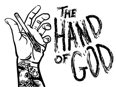 The Hand of God black and white graphic design hand illustration j.tito gouveia lettering tattoo