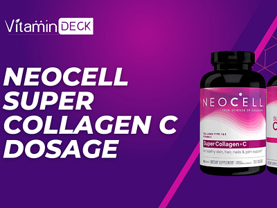 Neocell Super Collagen C Dosage