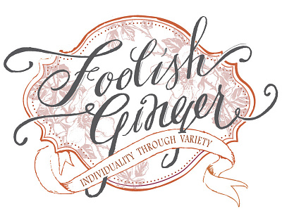 Foolish Ginger WIP boutique calligraphy hand lettering logo store type wip