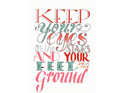 Keep Your Eyes on the Stars hand lettering illustration typography