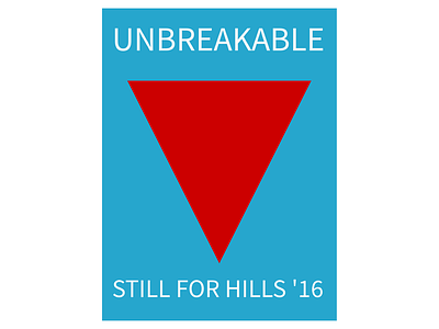 UNBREAKABLE—Minimalist Hills #3 minimalism politics poster sketch