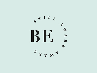 Be Still Aware Awake Logo brand branding creative design identity logo logo design