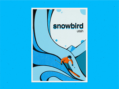 Snowbird - Ski Poster series illustration mountains poster poster design ski resort skiing snowbird snowboarding utah winter
