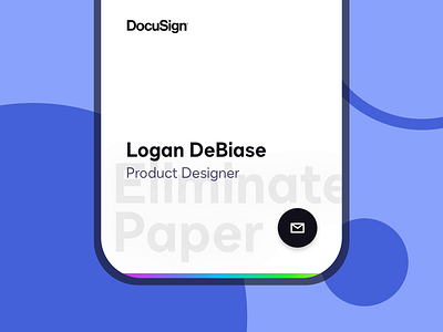 I joined DocuSign! black browser business card contact design system desktop docusign email fab floating action button footer identity indigo iphonex mobile new job responsive typeface typography ui