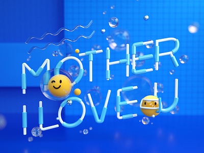 Happy Mothers' Day mothers day，summer，c4d，font