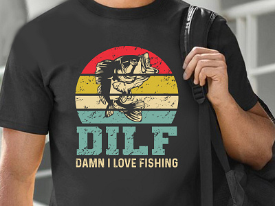 Damn I Love Fishing fisher fishing